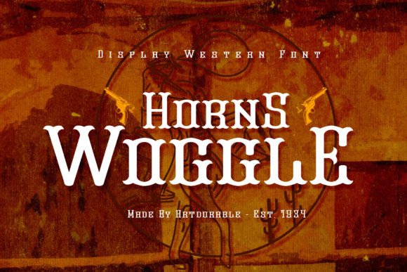Horns Woggle: A Western-Style Display Font for Bold Digital Branding