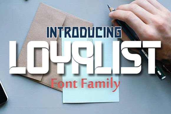 Loyalist Font: A Stylish Display Typeface for Small Business Branding